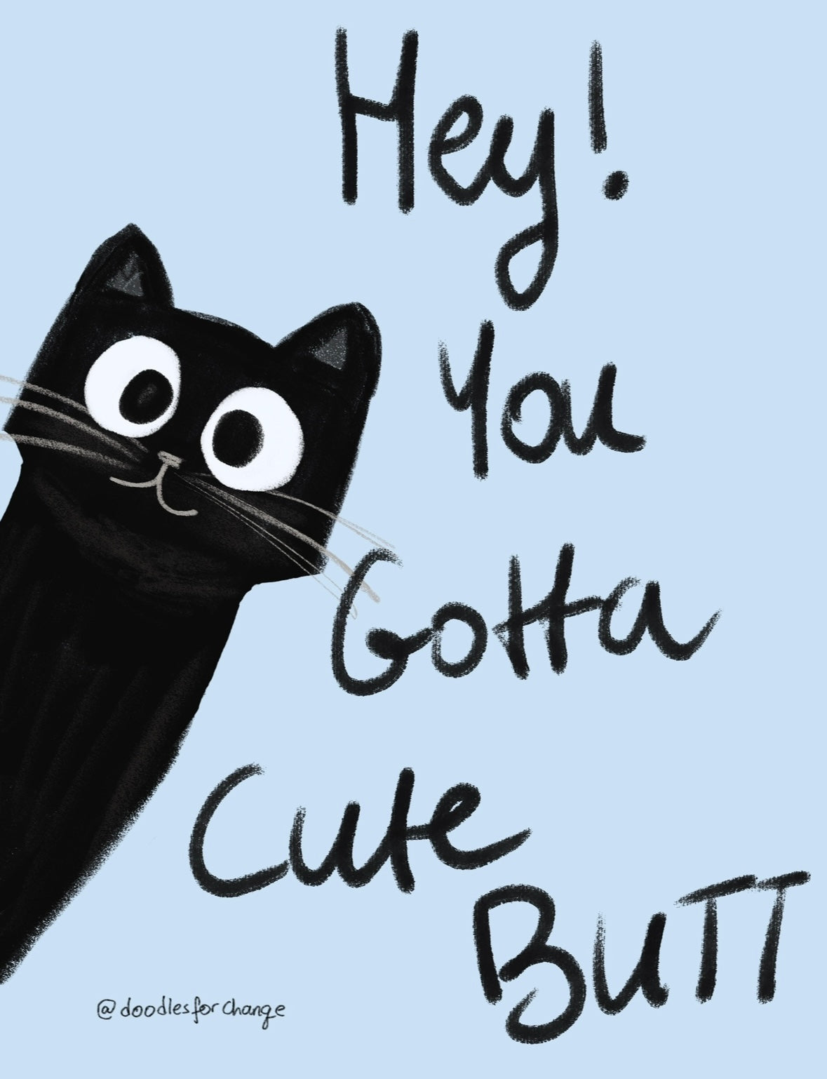 Cat Cute Butt - A3 (30 X 40 CM) PRINT